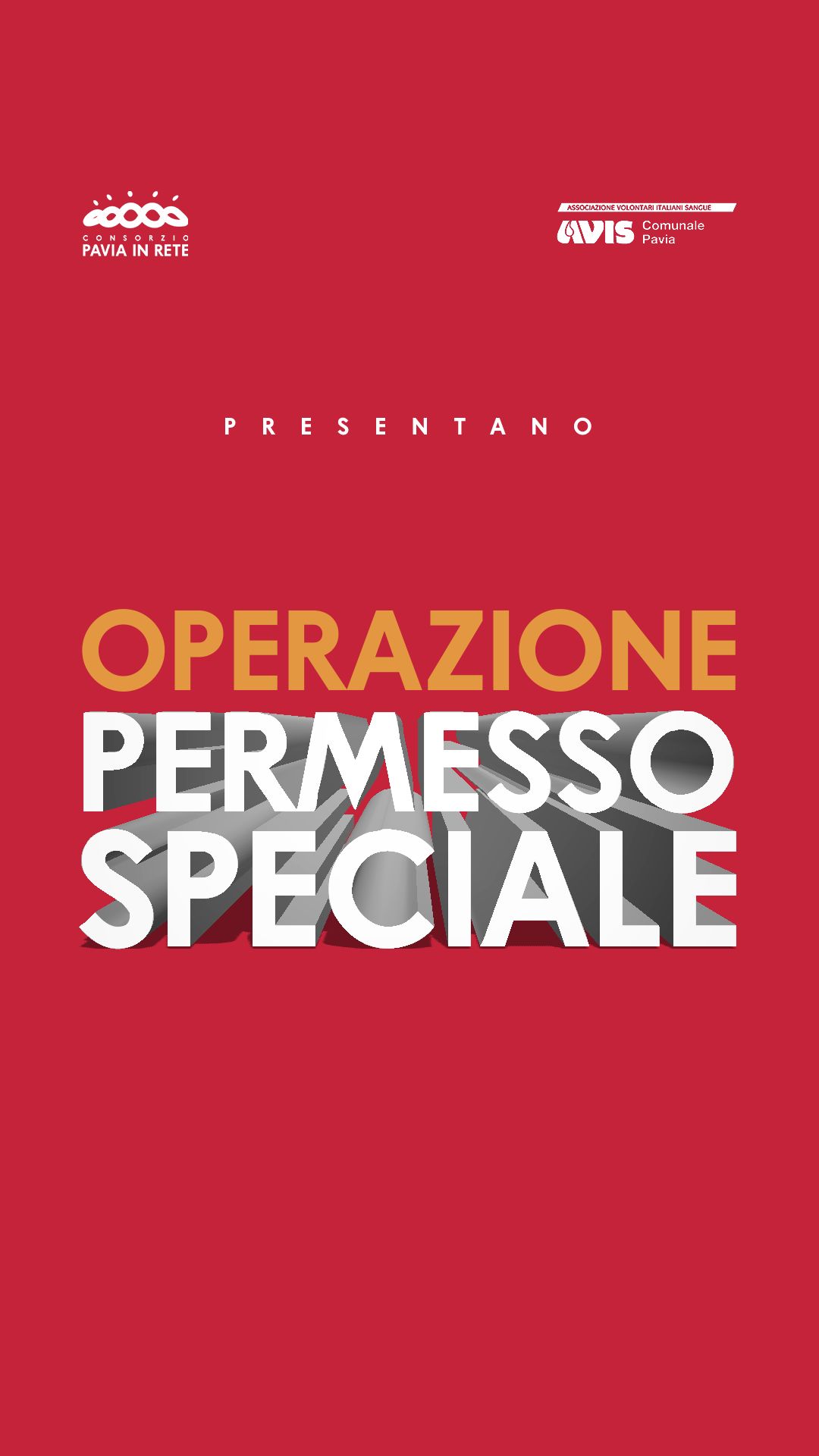 Operazione Permesso Speciale. Un film di Consorzio Pavia in Rete e Avis